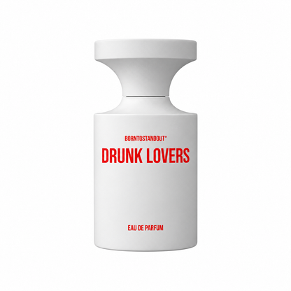 BORNTOSTANDOUT - Drunk Lovers Eau De Parfum